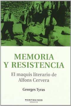 portada Memoria y Resistencia: El Maquis Literario de Alfons Cervera (Mon Tesinos)