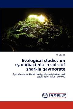 portada ecological studies on cyanobacteria in soils of sharkia gavrnorate