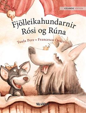 portada Fjölleikahundarnir Rósi og Rúna: Icelandic Edition of "Circus Dogs Roscoe and Rolly" (en Islandés)