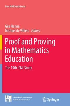 portada Proof and Proving in Mathematics Education: The 19th ICMI Study (in English)