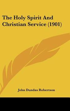 portada the holy spirit and christian service (1901) (in English)