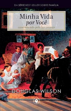 portada Minha Vida por Você: Caminhando pelo lar cristão (en Portugués)
