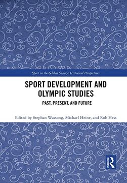 portada Sport Development and Olympic Studies (Sport in the Global Society - Historical Perspectives) (en Inglés)