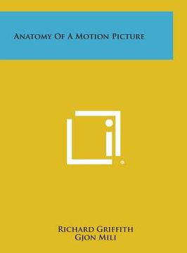 portada Anatomy of a Motion Picture (en Inglés)