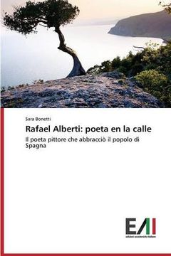portada Rafael Alberti: poeta en la calle