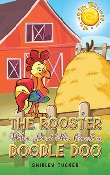 portada The Rooster who Lost his Cock a Doodle doo (en Inglés)
