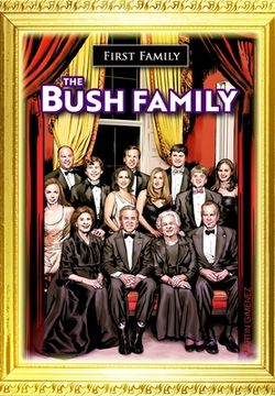 portada First Family: The Bush Family (en Inglés)