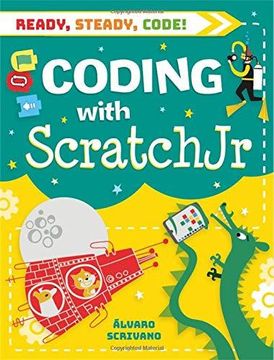 portada Ready, Steady, Code!: Coding with Scratch Jr (Hardback) (en Inglés)