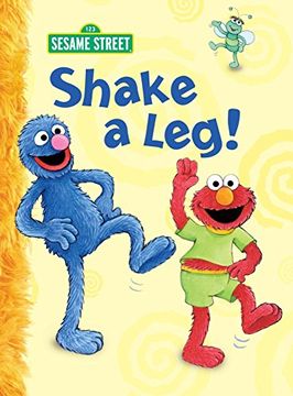 portada Shake a Leg! (Sesame Street) (Big Bird's Favorites Board Books) 