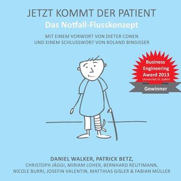 portada Jetzt kommt der Patient: Das Notfall-Flusskonzept (in German)