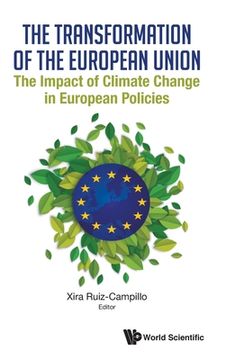 portada Transformation of the European Union, The: The Impact of Climate Change in European Policies
