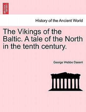 portada the vikings of the baltic. a tale of the north in the tenth century. (in English)