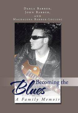 portada Becoming the Blues: A Family Memoir