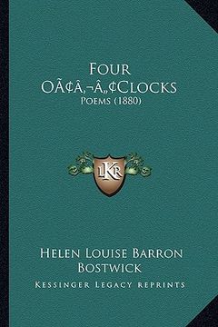 portada four oacentsa -a centsclocks: poems (1880) (in English)