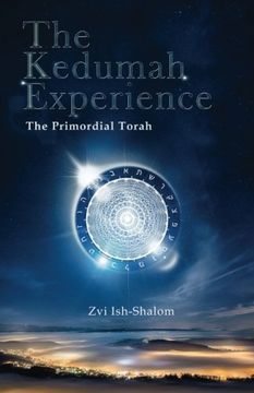 portada The Kedumah Experience: The Primordial Torah (en Inglés)