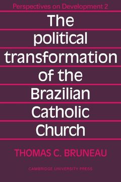 portada The Political Transformation of the Brazilian Catholic Church (Perspectives on Development) (in English)