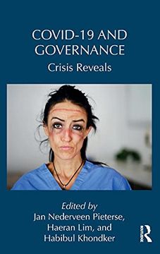 portada Covid-19 and Governance: Crisis Reveals (Routledge Studies in Emerging Societies) (en Inglés)