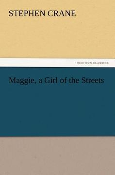 portada maggie, a girl of the streets (en Inglés)