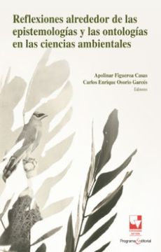 portada Reflexiones Alrededor de las Epistemologias y las Ontologias en las Ciencias Ambientales