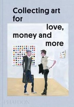 portada collecting art for love, money and more (en Inglés)