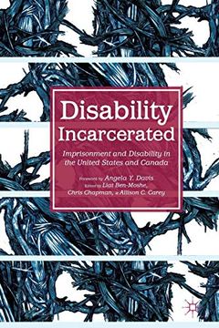 portada Disability Incarcerated: Imprisonment and Disability in the United States and Canada (en Inglés)