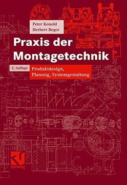 portada Praxis der Montagetechnik: Produktdesign, Planung, Systemgestaltung (Vieweg Praxiswissen) (German Edition)
