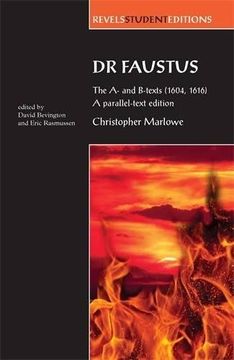 portada Dr Faustus: the A- and B- Texts (1604, 1616): A Parallel-Text Edition (Revels Student Editions)