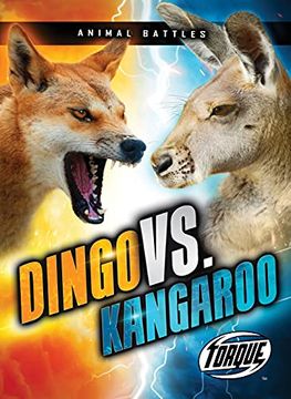 portada Dingo vs. Kangaroo (Animal Battles) (en Inglés)