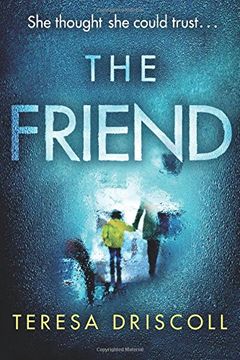 portada The Friend: An emotional psychological thriller with a twist 
