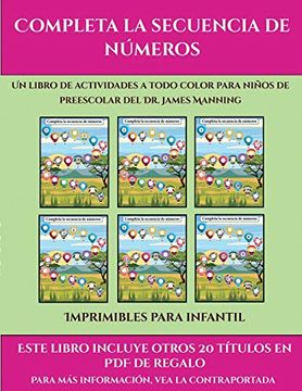 portada Imprimibles Para Infantil (Completa la Secuencia de Números): Este Libro Contiene 30 Fichas con Actividades a Todo Color Para Niños de 4 a 5 Años