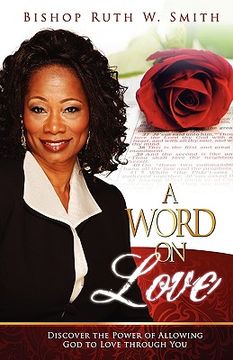 portada a word on love: discover the power of allowing god to love through you (in English)