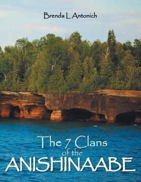 portada The 7 Clans of the Anishinaabe (en Inglés)