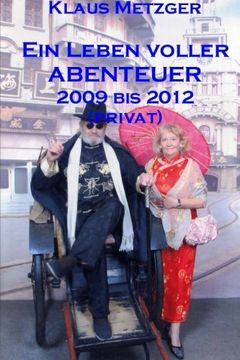 portada Ein Leben voller ABENTEUER 2009 bis 2012 (privat)