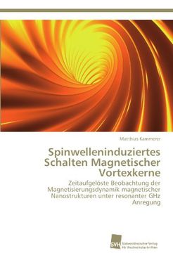 portada Spinwelleninduziertes Schalten Magnetischer Vortexkerne