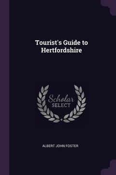 portada Tourist's Guide to Hertfordshire (en Inglés)