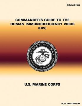 portada Commander's Guide to the Human Immunodeficiency Virus (HIV) (en Inglés)