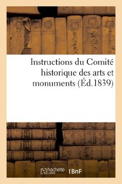 portada Instructions Du Comite Historique Des Arts Et Monuments (French Edition)