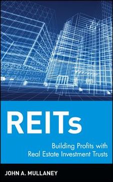portada reits: building profits with real estate investment trusts (en Inglés)