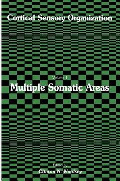 portada Cortical Sensory Organization: Multiple Somatic Areas (en Inglés)