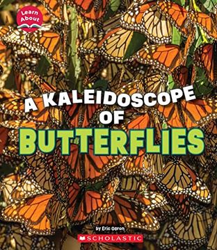 portada A Kaleidoscope of Butterflies (Learn About: Animals)