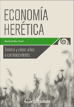 portada Economia Heretica - Treinta y Cinco Años a Contracorriente