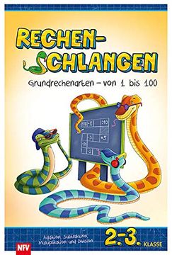 portada Rechenschlangen: Grundrechenarten von 1 bis 100 - 2. -3. Klasse (en Alemán)