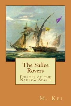 portada Pirates of the Narrow Seas 1: The Sallee Rovers (en Inglés)
