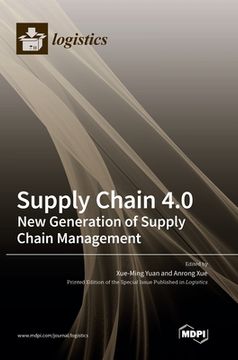 portada Supply Chain 4.0: New Generation of Supply Chain Management (in English)