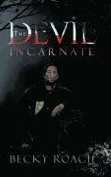 the devil incarnate