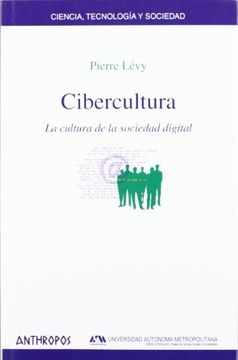 portada Cibercultura: La Cultura de la Sociedad Digital (in Spanish)