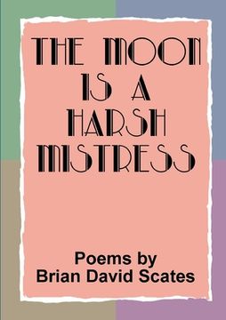 portada The Moon is a Harsh Mistress (en Inglés)
