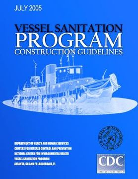 portada Vessel Sanitation Program Construction Guidelines (en Inglés)