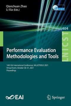 portada Performance Evaluation Methodologies and Tools: 14th Eai International Conference, Valuetools 2021, Virtual Event, October 30-31, 2021, Proceedings