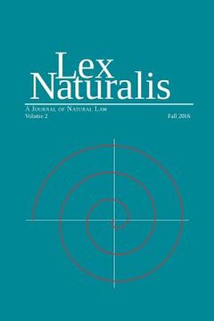portada Lex Naturalis Volume 2: A Journal of Natural Law (en Inglés)